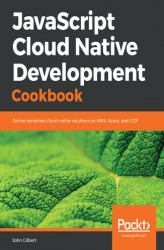 Okładka: JavaScript Cloud Native Development Cookbook