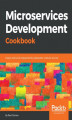 Okładka książki: Microservices Development Cookbook