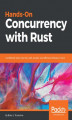Okładka książki: Hands-On Concurrency with Rust