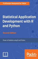 Okładka: Statistical Application Development with R and Python - Second Edition