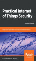 Okładka książki: Practical Internet of Things Security