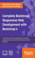 Okładka książki: Complete Bootstrap: Responsive Web Development with Bootstrap 4