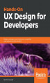 Okładka książki: Hands-On UX Design for Developers
