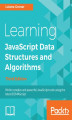 Okładka książki: Learning JavaScript Data  Structures and Algorithms