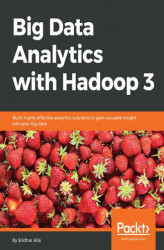 Okładka: Big Data Analytics with Hadoop 3
