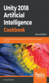 Okładka książki: Unity 2018 Artificial Intelligence Cookbook