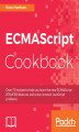 Okładka książki: ECMAScript Cookbook