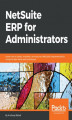 Okładka książki: NetSuite ERP for Administrators