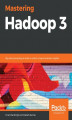 Okładka książki: Mastering Hadoop 3