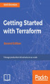 Okładka książki: Getting Started with Terraform - Second Edition