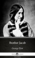 Okładka książki: Brother Jacob by George Eliot - Delphi Classics (Illustrated)
