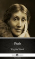Okładka książki: Flush by Virginia Woolf - Delphi Classics (Illustrated)