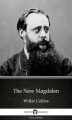 Okładka książki: The New Magdalen by Wilkie Collins. Delphi Classics (Illustrated)