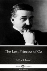 Okładka: The Lost Princess of Oz by L. Frank Baum. Delphi Classics