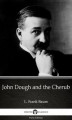 Okładka książki: John Dough and the Cherub by L. Frank Baum - Delphi Classics (Illustrated)