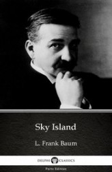 Okładka: Sky Island by L. Frank Baum - Delphi Classics (Illustrated)