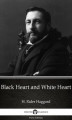 Okładka książki: Black Heart and White Heart by H. Rider Haggard - Delphi Classics (Illustrated)