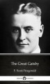 Okładka książki: The Great Gatsby by F. Scott Fitzgerald. Delphi Classics (Illustrated)