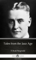 Okładka książki: Tales from the Jazz Age by F. Scott Fitzgerald - Delphi Classics (Illustrated)