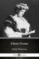 Okładka: Ethan Frome by Edith Wharton. Delphi Classics (Illustrated)