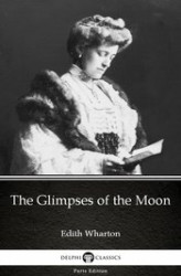 Okładka: The Glimpses of the Moon (Illustrated)