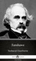 Okładka książki: Fanshawe by Nathaniel Hawthorne - Delphi Classics (Illustrated)