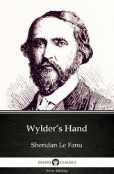 Okładka: Wylder’s Hand by Sheridan Le Fanu. Delphi Classics (Illustrated)