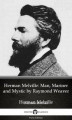 Okładka książki: Herman Melville Man, Mariner and Mystic by Raymond Weaver - Delphi Classics (Illustrated)