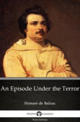 Okładka: An Episode Under the Terror by Honoré de Balzac. Delphi Classics (Illustrated)