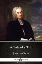 Okładka: A Tale of a Tub by Jonathan Swift - Delphi Classics (Illustrated)