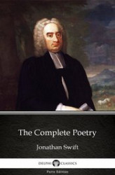 Okładka: The Complete Poetry by Jonathan Swift - Delphi Classics (Illustrated)