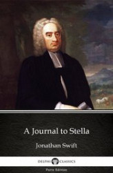 Okładka: A Journal to Stella by Jonathan Swift. Delphi Classics (Illustrated)