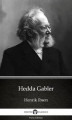 Okładka książki: Hedda Gabler by Henrik Ibsen. Delphi Classics (Illustrated)