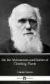 Okładka książki: On the Movements and Habits of Climbing Plants by Charles Darwin - Delphi Classics (Illustrated)