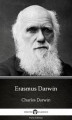Okładka książki: Erasmus Darwin by Charles Darwin - Delphi Classics (Illustrated)
