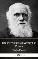 Okładka: The Power of Movement in Plants by Charles Darwin - Delphi Classics (Illustrated)