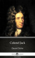 Okładka książki: Colonel Jack by Daniel Defoe. Delphi Classics