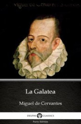 Okładka: La Galatea by Miguel de Cervantes - Delphi Classics (Illustrated)