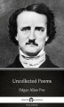 Okładka książki: Uncollected Poems by Edgar Allan Poe - Delphi Classics (Illustrated)