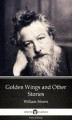 Okładka książki: Golden Wings and Other Stories by William Morris. Delphi Classics (Illustrated)