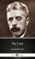 Okładka książki: The Card by Arnold Bennett. Delphi Classics