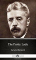Okładka książki: The Pretty Lady by Arnold Bennett. Delphi Classics