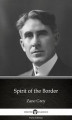 Okładka książki: Spirit of the Border by Zane Grey - Delphi Classics (Illustrated)