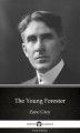 Okładka książki: The Young Forester by Zane Grey. Delphi Classics