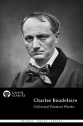 Okładka: Delphi Collected Poetical Works of Charles Baudelaire (Illustrated)