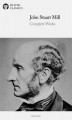 Okładka książki: Delphi Complete Works of John Stuart Mill (Illustrated)