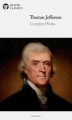 Okładka książki: Delphi Complete Works of Thomas Jefferson (Illustrated)