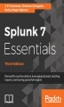 Okładka książki: Splunk 7 Essentials, Third Edition