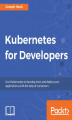 Okładka książki: Kubernetes for Developers