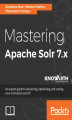Okładka książki: Mastering Apache Solr 7.x